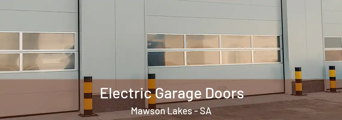  Electric Garage Doors Mawson Lakes - SA