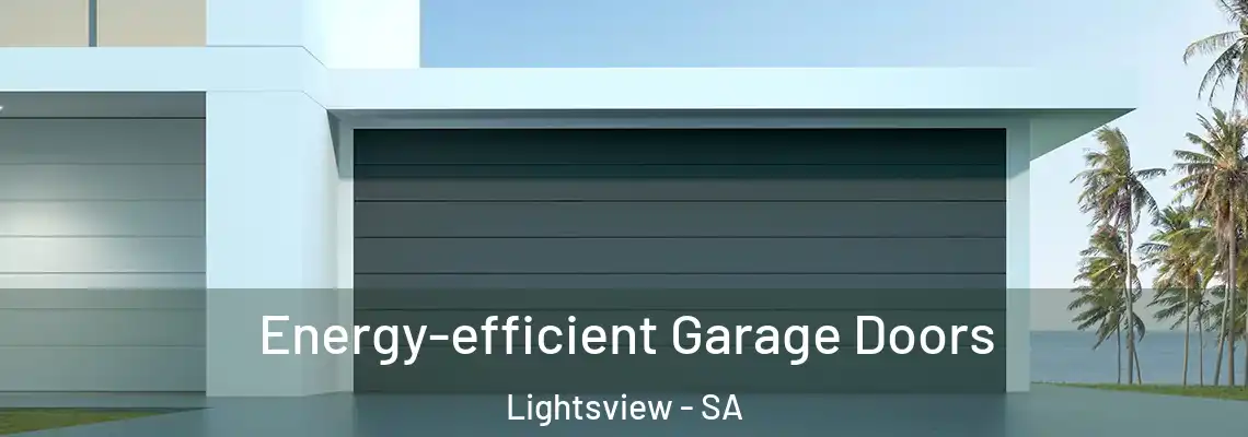 Energy-efficient Garage Doors Lightsview - SA