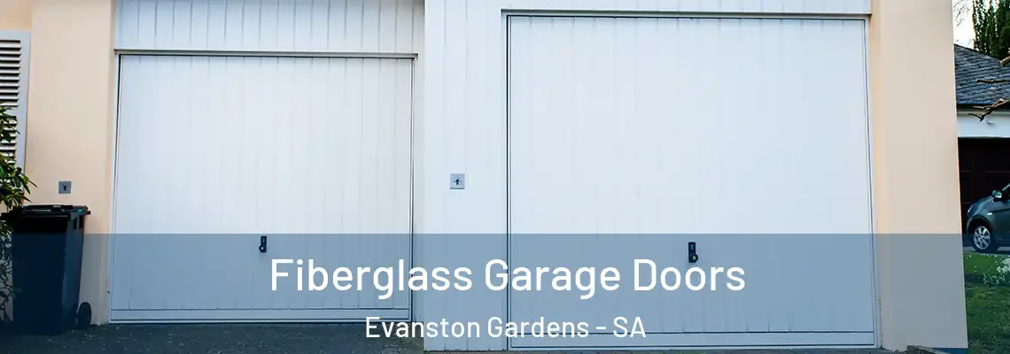 Fiberglass Garage Doors Evanston Gardens - SA