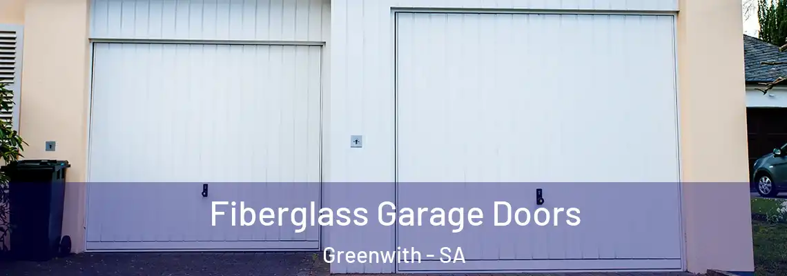 Fiberglass Garage Doors Greenwith - SA