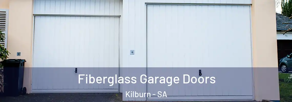 Fiberglass Garage Doors Kilburn - SA