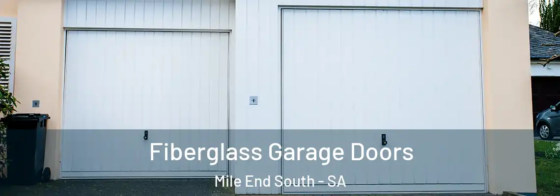 Fiberglass Garage Doors Mile End South - SA