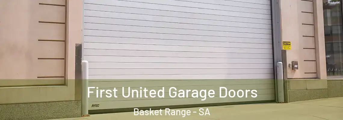  First United Garage Doors Basket Range - SA