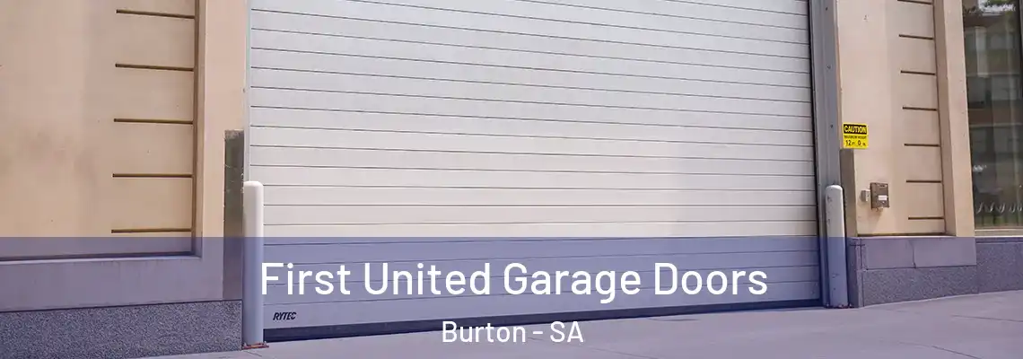  First United Garage Doors Burton - SA