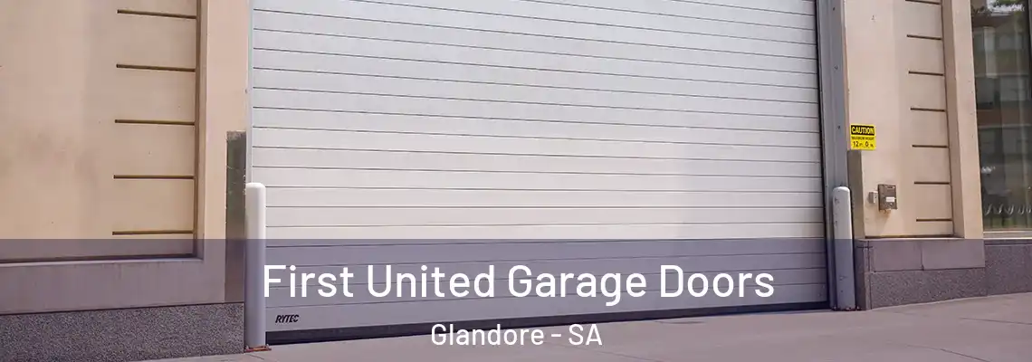 First United Garage Doors Glandore - SA