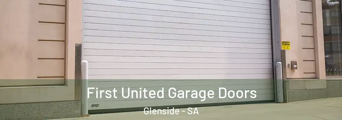 First United Garage Doors Glenside - SA
