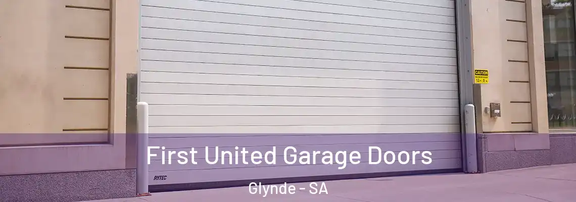  First United Garage Doors Glynde - SA