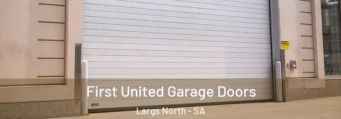 First United Garage Doors Largs North - SA