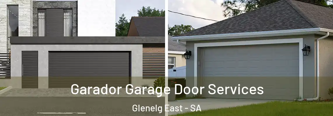 Garador Garage Door Services Glenelg East - SA