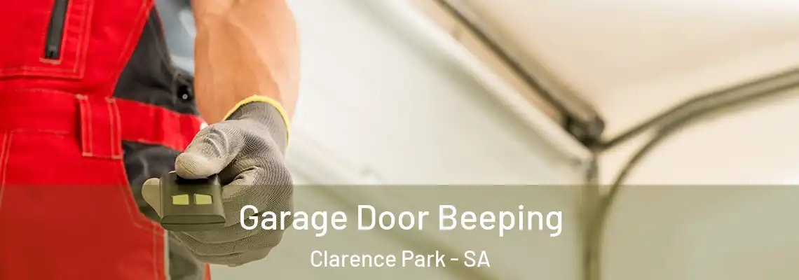  Garage Door Beeping Clarence Park - SA