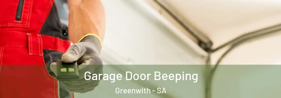  Garage Door Beeping Greenwith - SA