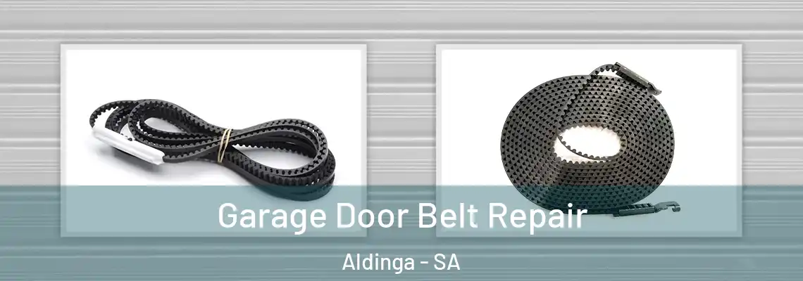 Garage Door Belt Repair Aldinga - SA