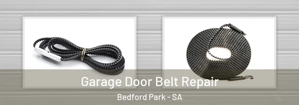  Garage Door Belt Repair Bedford Park - SA