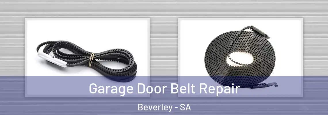 Garage Door Belt Repair Beverley - SA