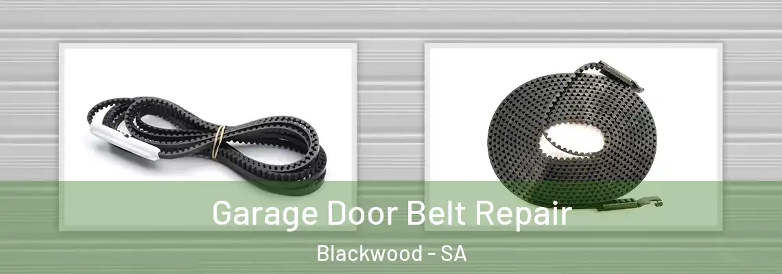  Garage Door Belt Repair Blackwood - SA