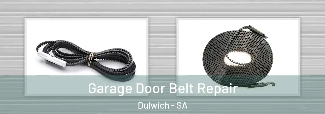 Garage Door Belt Repair Dulwich - SA