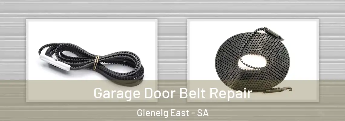  Garage Door Belt Repair Glenelg East - SA