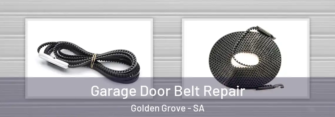 Garage Door Belt Repair Golden Grove - SA