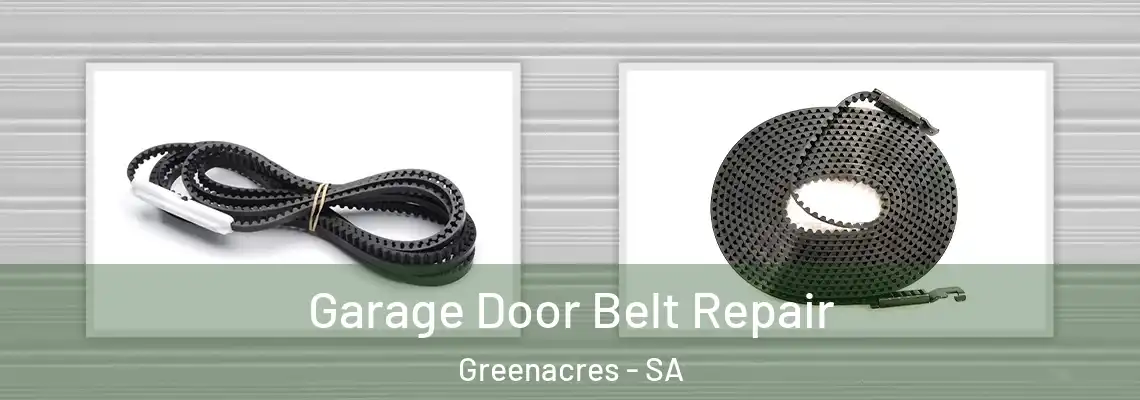  Garage Door Belt Repair Greenacres - SA