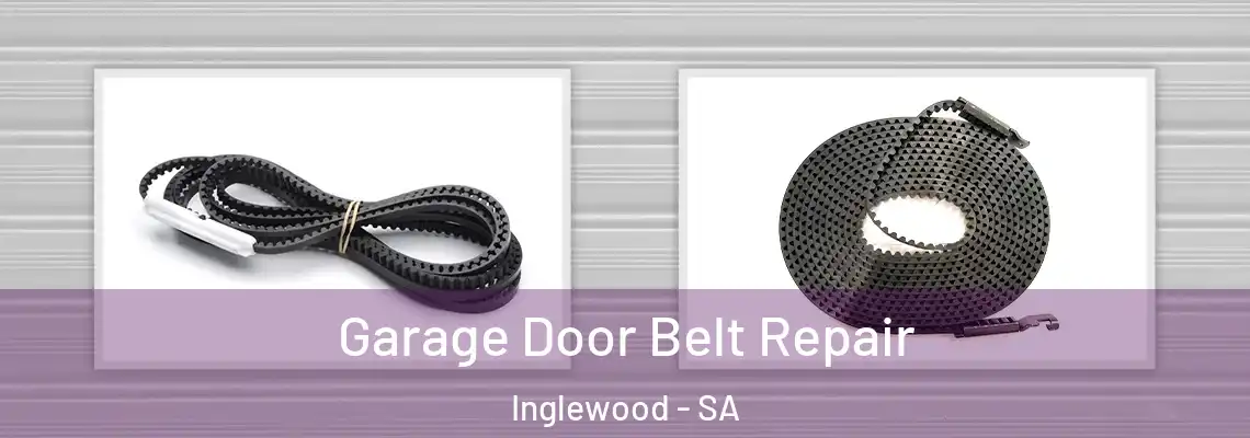 Garage Door Belt Repair Inglewood - SA