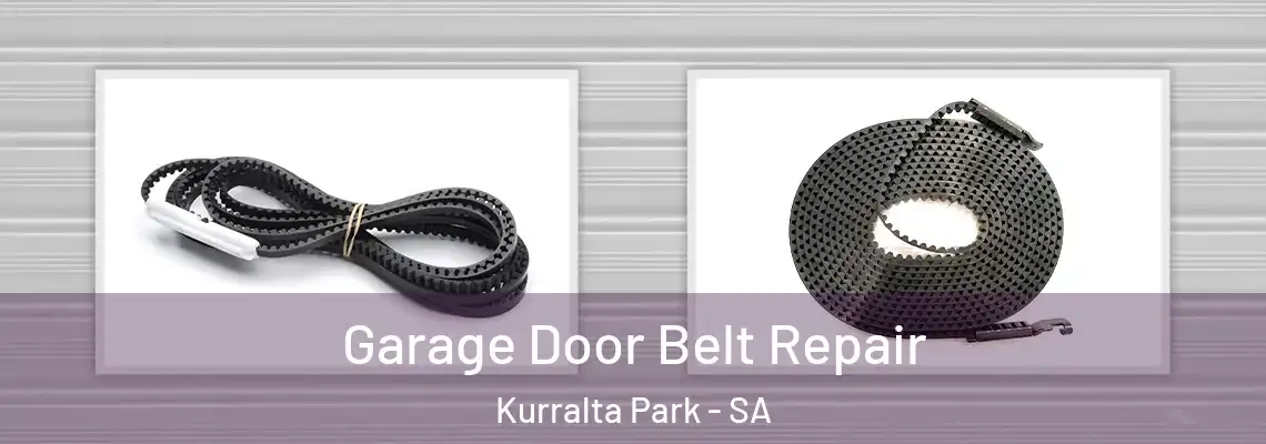  Garage Door Belt Repair Kurralta Park - SA