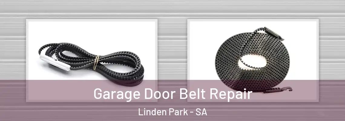 Garage Door Belt Repair Linden Park - SA