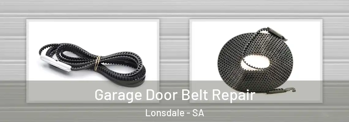  Garage Door Belt Repair Lonsdale - SA