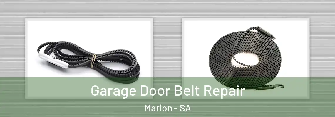  Garage Door Belt Repair Marion - SA