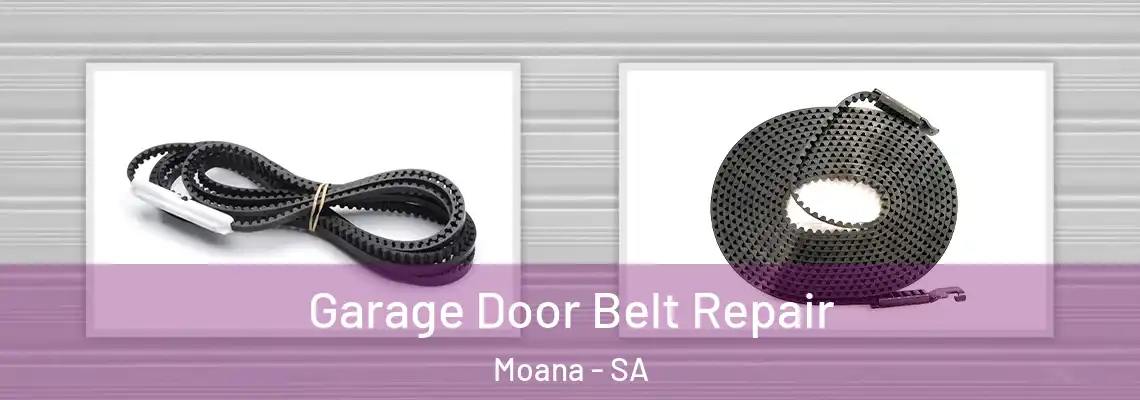 Garage Door Belt Repair Moana - SA