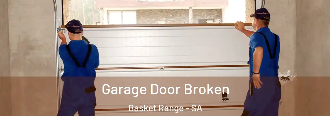 Garage Door Broken Basket Range - SA