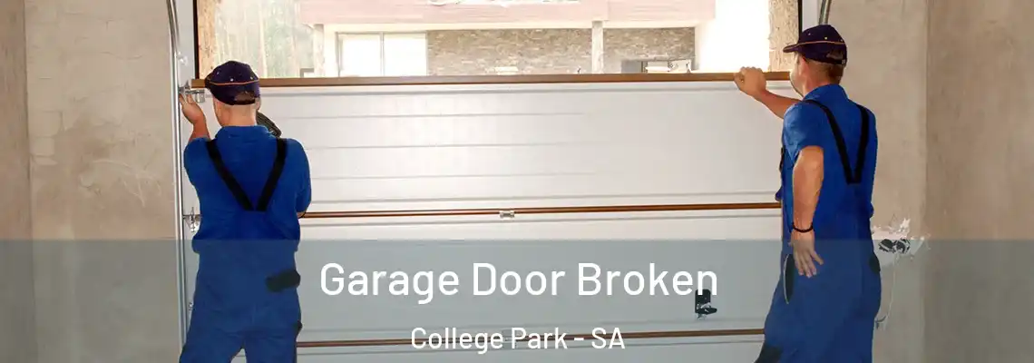 Garage Door Broken College Park - SA
