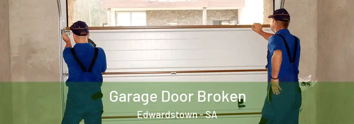 Garage Door Broken Edwardstown - SA
