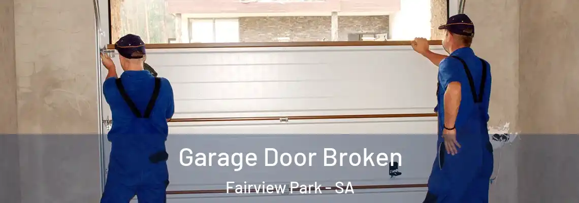  Garage Door Broken Fairview Park - SA