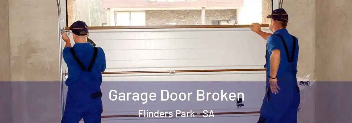 Garage Door Broken Flinders Park - SA