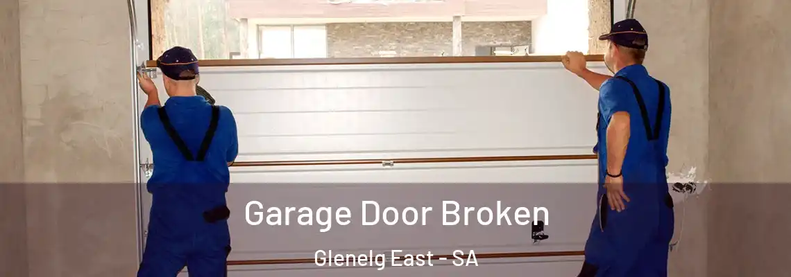  Garage Door Broken Glenelg East - SA