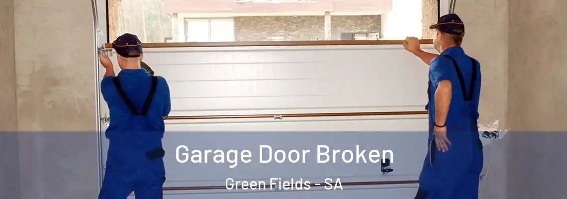 Garage Door Broken Green Fields - SA