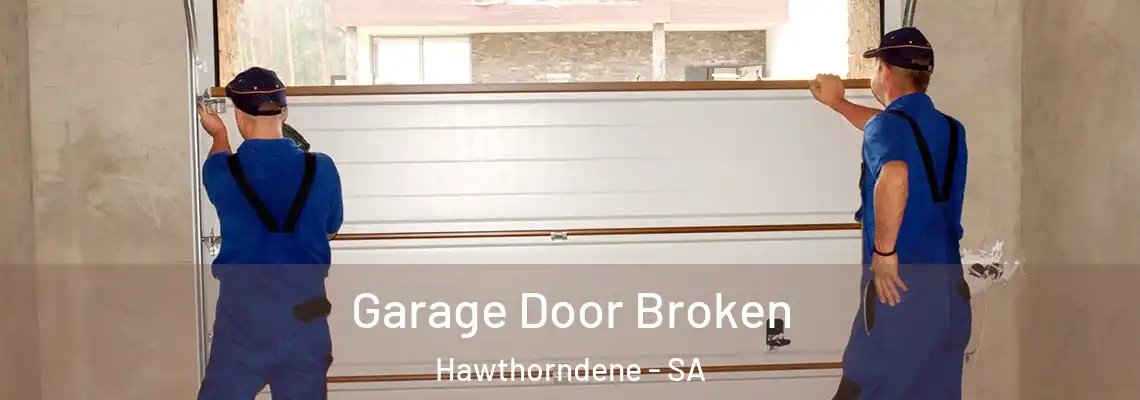 Garage Door Broken Hawthorndene - SA