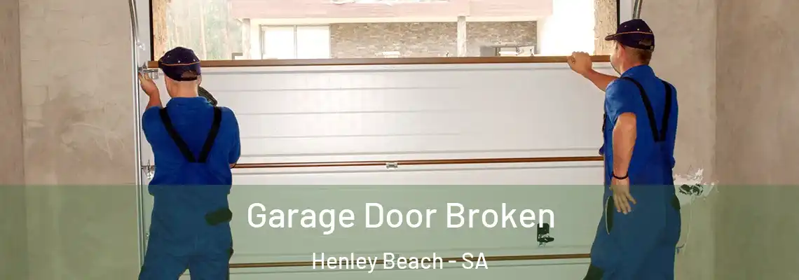  Garage Door Broken Henley Beach - SA