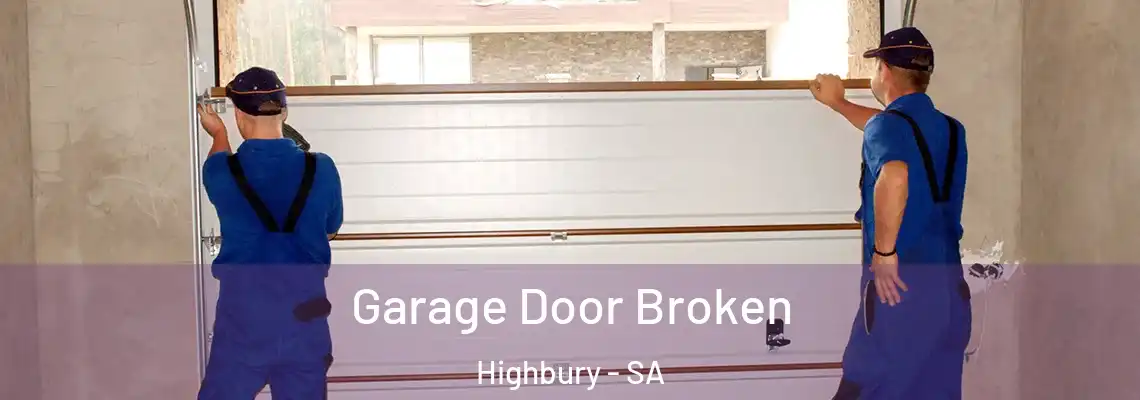 Garage Door Broken Highbury - SA