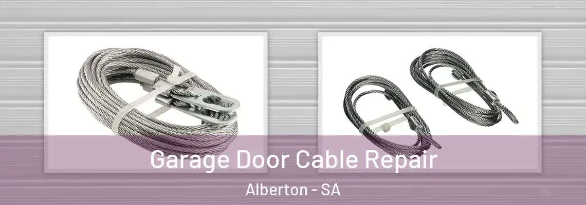 Garage Door Cable Repair Alberton - SA