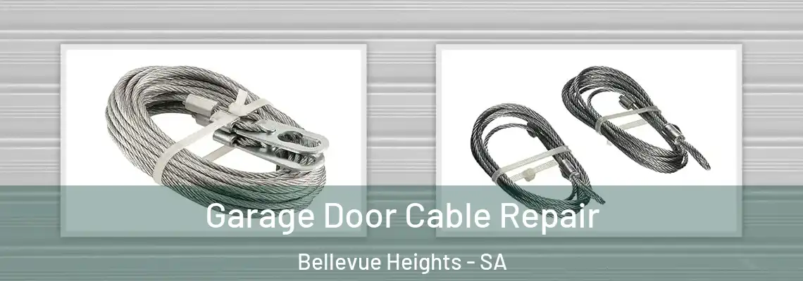 Garage Door Cable Repair Bellevue Heights - SA