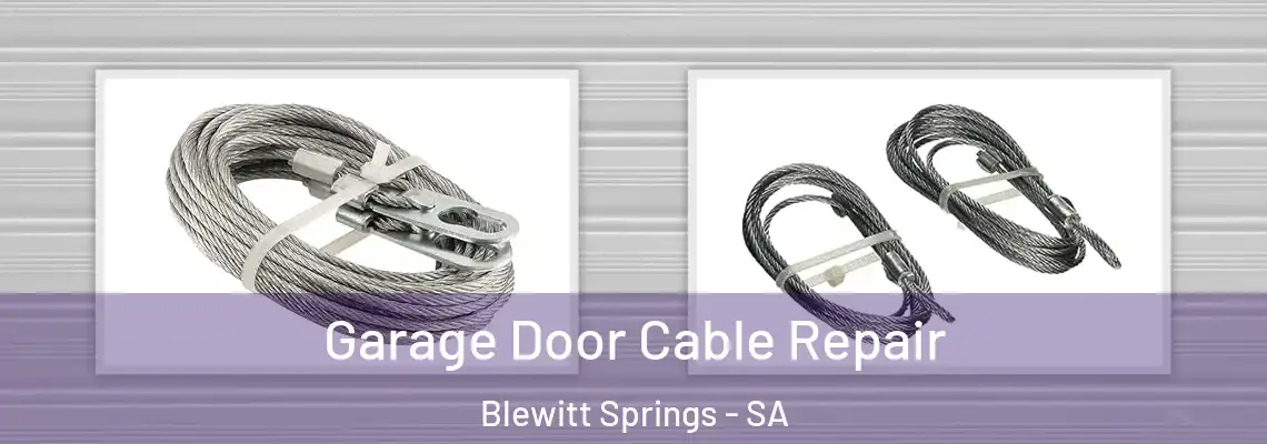 Garage Door Cable Repair Blewitt Springs - SA