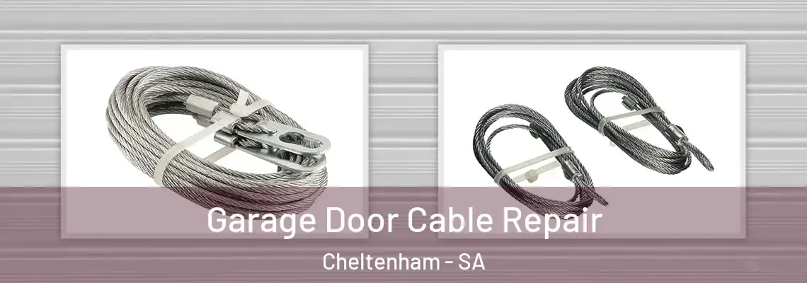  Garage Door Cable Repair Cheltenham - SA