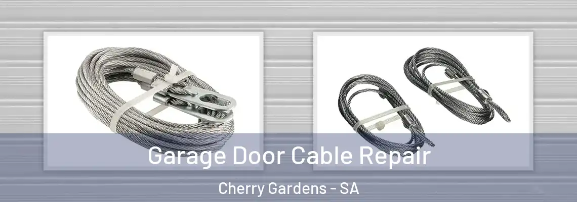  Garage Door Cable Repair Cherry Gardens - SA