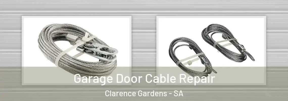 Garage Door Cable Repair Clarence Gardens - SA