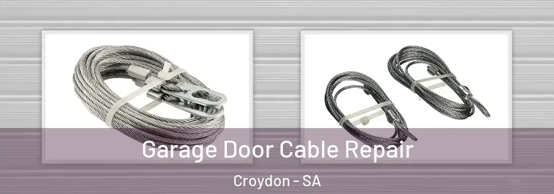 Garage Door Cable Repair Croydon - SA