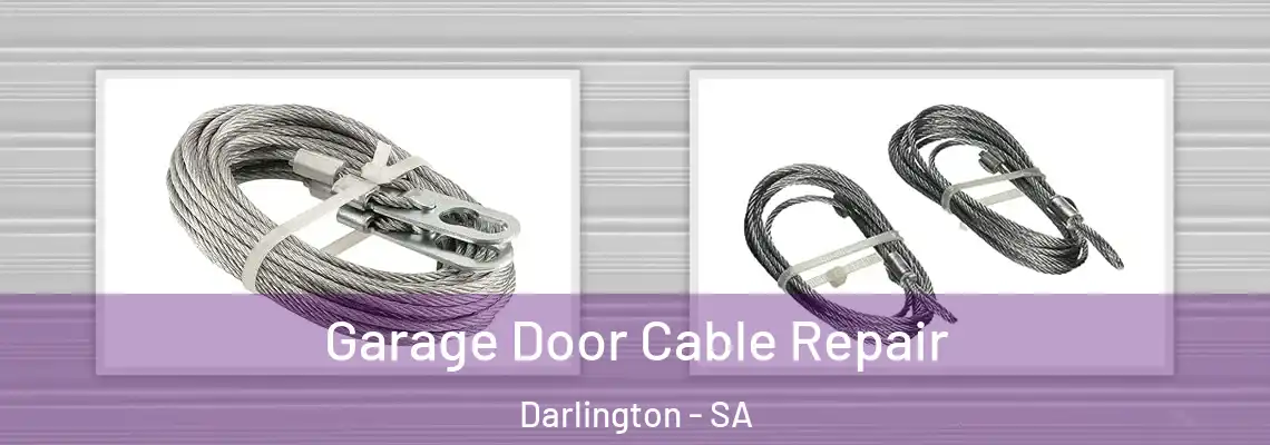 Garage Door Cable Repair Darlington - SA