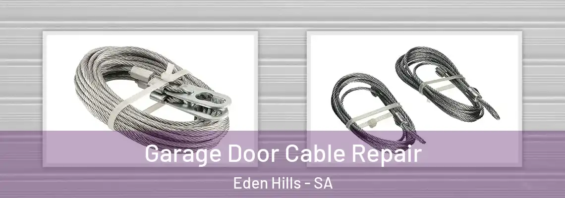  Garage Door Cable Repair Eden Hills - SA