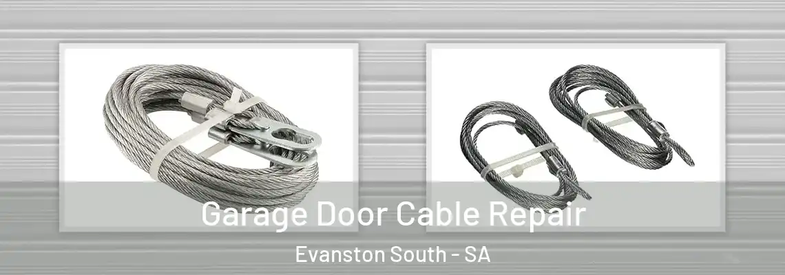  Garage Door Cable Repair Evanston South - SA