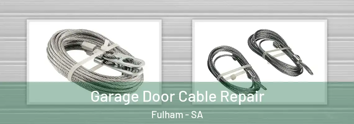  Garage Door Cable Repair Fulham - SA
